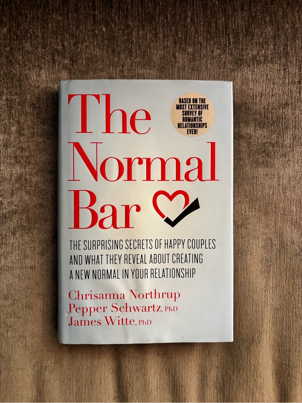 The Normal Bar by Chrisanna Northrup, Pepper Schwartz & James Witte - Hardcover